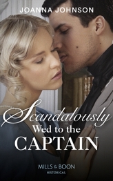  Scandalously Wed To The Captain