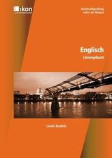Englisch - Berufsreiferprüfung / Lehre mit Matura (Lösungsbuch)