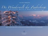 Die Wunderwelt der Zauberberge / The Miraculous World of Magical Mountains