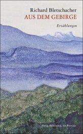 Aus dem Gebirge