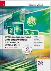 Officemanagement und angewandte Informatik 2/3 HF/TFS Office 2016, m. Übungs-CD-ROM
