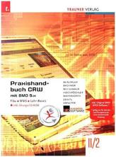 Praxishandbuch CRW mit BMD 5.x II/2 HAK/HAS, m. CD-ROM
