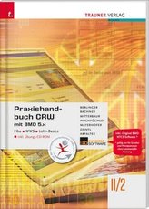 Praxishandbuch CRW mit BMD 5.x II/2 HLW/FW, m. Übungs-CD-ROM