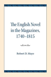 The English Novel in the Magazines, 1740-1815