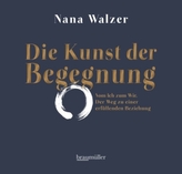 Die Kunst der Begegnung, 2 Audio-CDs