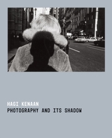  Photography and Its Shadow