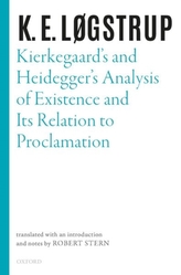  Kierkegaard\'s and Heidegger\'s Analysis of Existence and its Relation to Proclamation