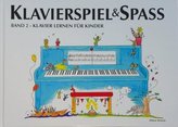 Klavierspiel & Spaß - Klavier lernen für Kinder