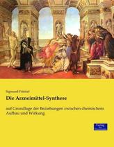 Die Arzneimittel-Synthese