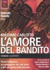 L' amore del bandito, 1 MP3-CD. Banditenliebe, 1 MP3-CD, italienische Version