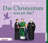 Das Christentum - was ist das?, 2 Audio-CDs