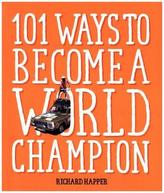 101 Ways to Become A World Champion