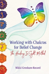  Working with Chakras for Belief Change