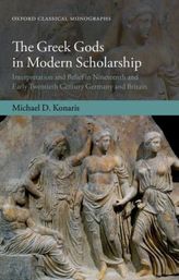 The Greek Gods in Modern Scholarship