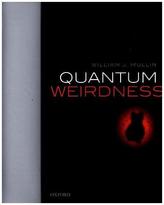 Quantum Weirdness