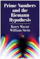 Prime Numbers and the Riemann Hypothesis