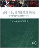 Structural Health Monitoring of Aerospace Composites