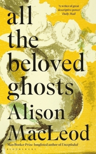 All the Beloved Ghosts All the Beloved Ghosts
