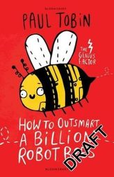 The Genius Factor - How to Outsmart a Billion Robot Bees