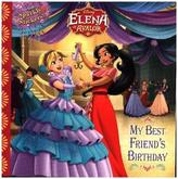 Elena of Avalor My Best Friend's Birthday