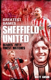  Sheffield United Greatest Games