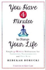 You Have 4 Minutes to Change Your Life