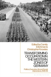  Transforming Occupation in the Western Zones of Germany