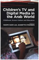 Children's TV and Digital Media in the Arab World