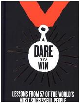 Dare to Win