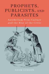  Prophets, Publicists, and Parasites