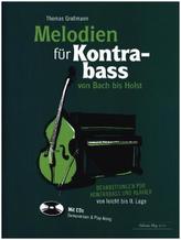 Melodien für Kontrabass von Bach bis Holst, m. Audio-CDs