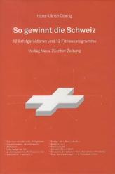So gewinnt die Schweiz