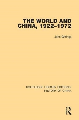 The World and China, 1922-1972 The World and China, 1922-1972