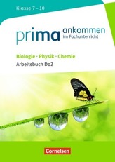 Biologie, Physik, Chemie: Klasse 7-10 - Arbeitsbuch DaZ mit Lösungen
