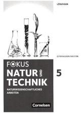 5. Jahrgangsstufe - Natur und Technik: Naturwissenschaftliches Arbeiten, Lösungen