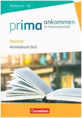 Deutsch: Klasse 8-10 - Arbeitsbuch DaZ mit Lösungen