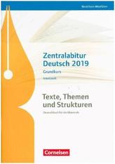 Zentralabitur Deutsch Nordrhein-Westfalen 2019 - Grundkurs