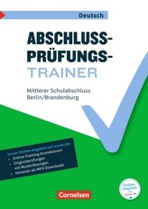 Abschlussprüfungstrainer Deutsch - Berlin und Brandenburg 10. Schuljahr - Mittlerer Schulabschluss