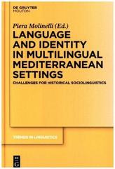 Language and Identity in Multilingual Mediterranean Settings