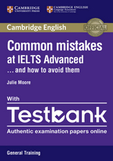 Common Mistakes at IELTS Advanced...and how to avoid them, General Training