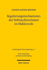 Regulierungsmechanismen des Verbraucherschutzes im Maklerrecht