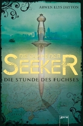 Die Clans der Seeker - Die Stunde des Fuchses