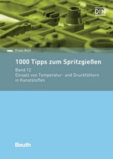 1000 Tipps zum Spritzgießen. Bd.12