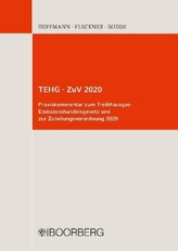 TEHG · ZuV 2020 Praxiskommentar zum Treibhausgas-Emissionshandelsgesetz und zur Zuteilungsverordnung 2020