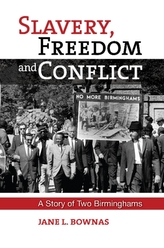  Slavery, Freedom and Conflict