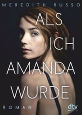 Als ich Amanda wurde