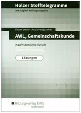 AWL, Gemeinschaftskunde, Deutsch, Kaufmännische Berufe Baden-Württemberg (Lösungen)