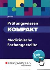 Prüfungswissen KOMPAKT - Medizinische Fachangestellte