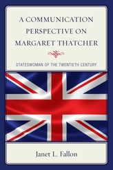 A Communication Perspective on Margaret Thatcher