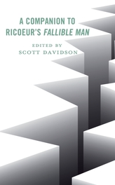 A Companion to Ricoeur\'s Fallible Man